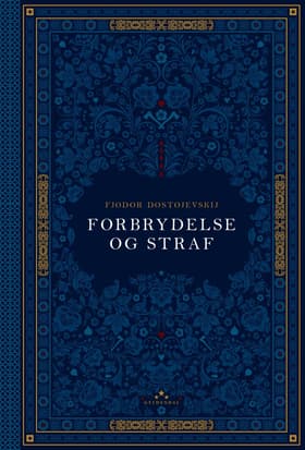 Forbrydelse og straf af F.M. Dostojevskij