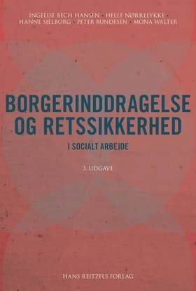 Borgerinddragelse og retssikkerhed i socialt arbejde af Hanne Sjelborg