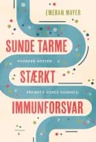 Sunde tarme - stærkt immunforsvar