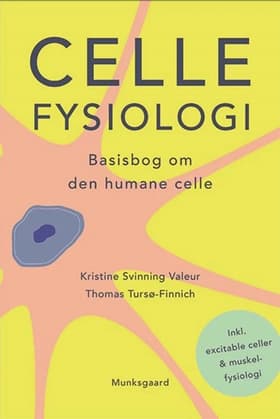 Cellefysiologi af Thomas Tursø-Finnich