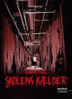 Velkommen til Mørke - Skolens kælder