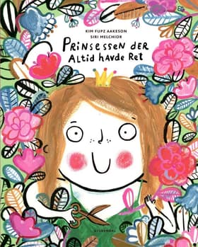Prinsessen der altid havde ret af Kim Fupz Aakeson