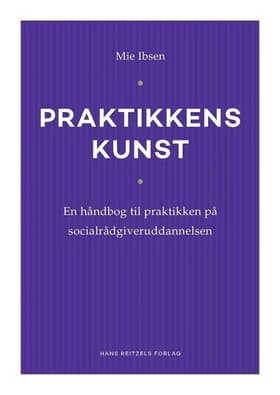Praktikkens kunst af Mie Ibsen