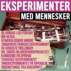 Eksperimenter med mennesker - samlet