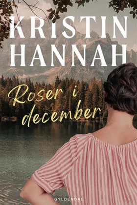 Roser i December af Kristin Hannah