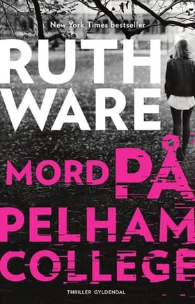 Mord på Pelham College af Ruth Ware