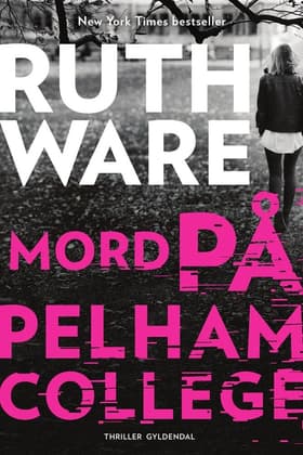 Mord på Pelham College af Ruth Ware