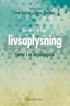 Grundbog til faget livsoplysning af Pia Rose Böwadt