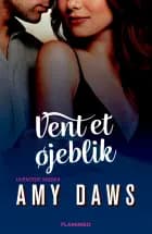 Vent et øjeblik