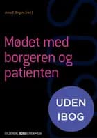 Mødet med borgeren og patienten (SSA)(uden iBog)