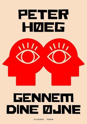 Gennem dine øjne af Peter Høeg