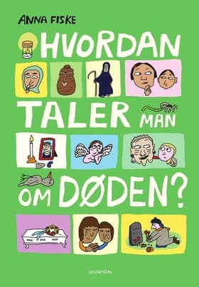Hvordan taler man om døden? af Anna Fiske