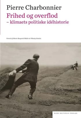 Frihed og overflod af Pierre Charbonnier