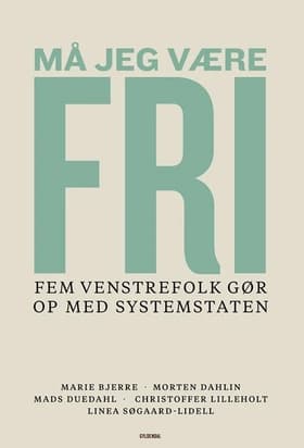 Må jeg være fri af Morten Dahlin