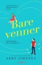 Bare venner