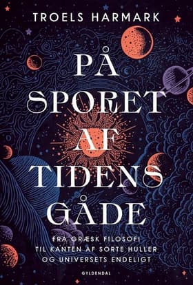 På sporet af tidens gåde af Troels Harmark