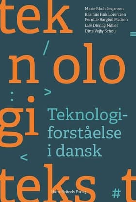 Teknologiforståelse i dansk af Rasmus Fink Lorentzen