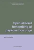 Specialiseret behandling af psykose hos unge