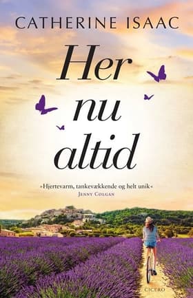 Her, nu, altid af Catherine Isaac