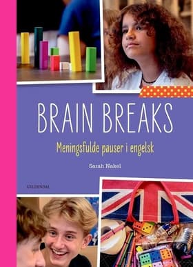 Brain Breaks af Sarah Nakel