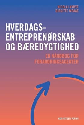 Hverdagsentreprenørskab og bæredygtighed af Nicolai Nybye
