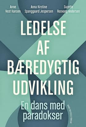 Ledelse af bæredygtig udvikling af Anne Vest Hansen