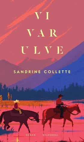 Vi var ulve af Sandrine Collette