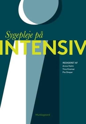 Sygepleje på intensiv af Britta Schmidt