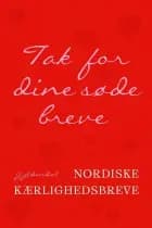 Tak for dine søde breve