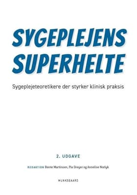 Sygeplejens superhelte af Charlotte Delmar