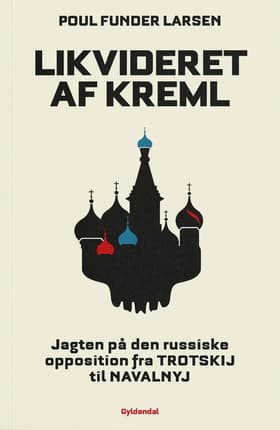 Likvideret af Kreml af Poul Funder Larsen