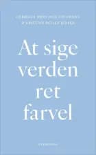 At sige verden ret farvel
