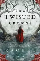 Two Twisted Crowns