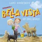 Sommer i Bella Vista - Den store sanddyst