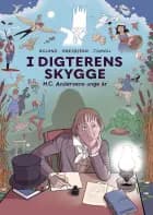 I digterens skygge - H.C. Andersens unge år