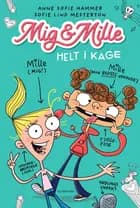 Mig & Mille - Helt i kage