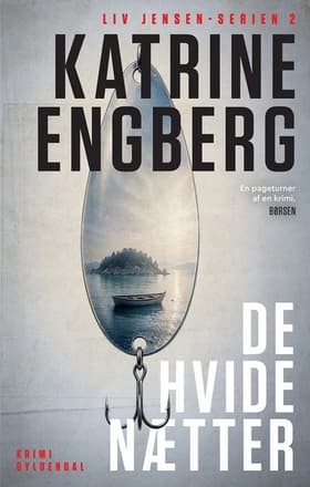 De hvide nætter af Katrine Engberg