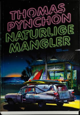 Naturlige mangler af Thomas Pynchon