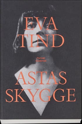 Astas skygge af Eva Tind