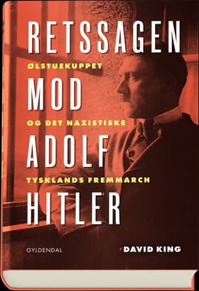 Retssagen mod Adolf Hitler af David King