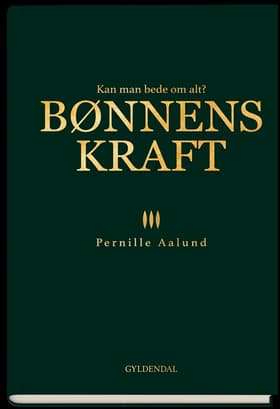 Bønnens kraft af Pernille Aalund