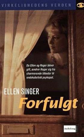 Forfulgt af Ellen Singer