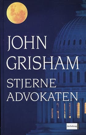 Stjerneadvokaten af John Grisham