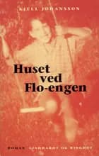Huset ved Flo-engen
