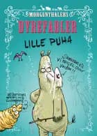 Morgenthalers Dyrefabler: Lille Puha og tre andre fabler
