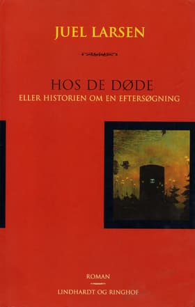 Hos de døde af Niels Peter Juel Larsen