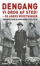 Dengang vi drog af sted! - og andre beretninger
