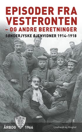 Episoder ved Vestfronten 1918 - og andre beretninger af Diverse forfattere