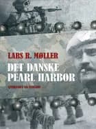 Det danske Pearl Harbor