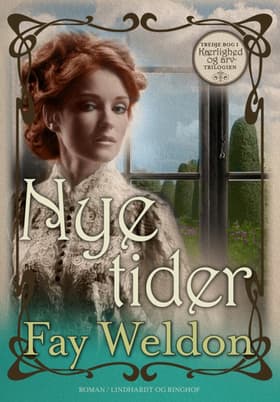 Nye tider af Fay Weldon